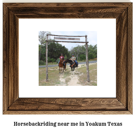 horseback riding near me in Yoakum, Texas